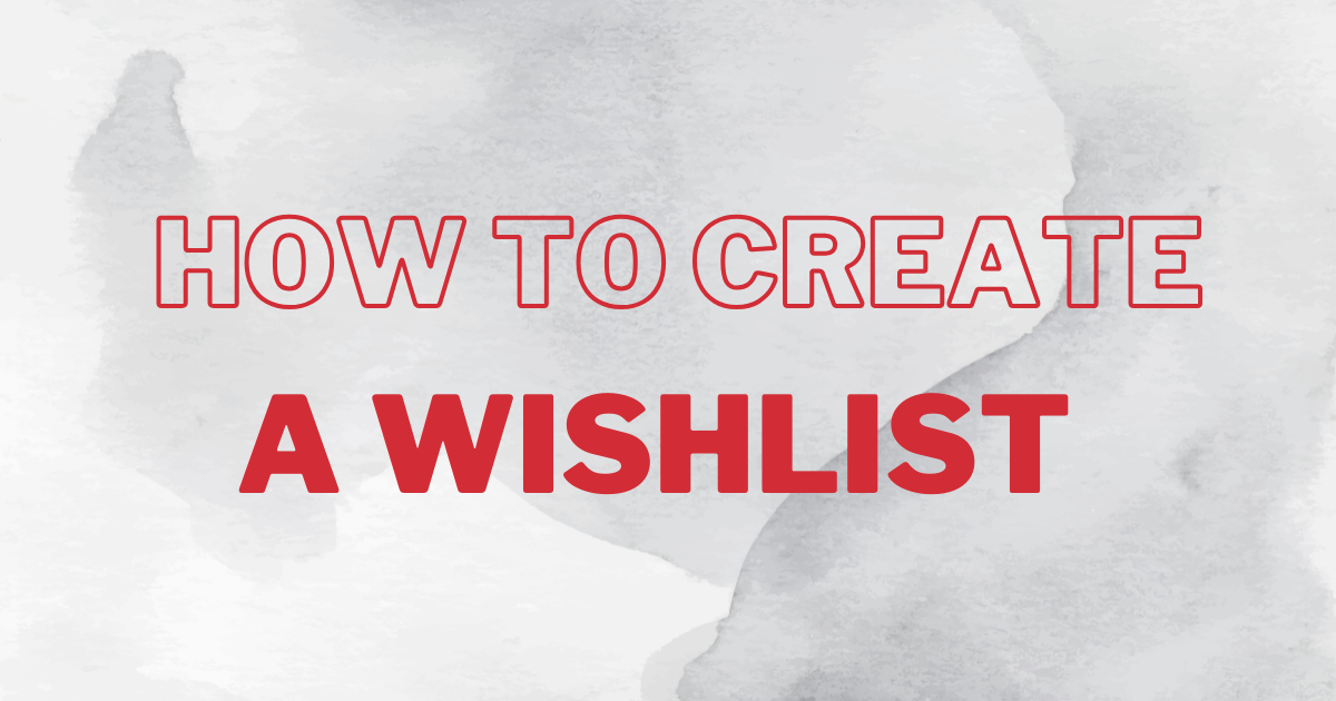 How to make a wishlist?